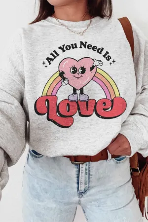 ALL YOU NEED IS LOVE GRAPHIC SWEATSHIRT